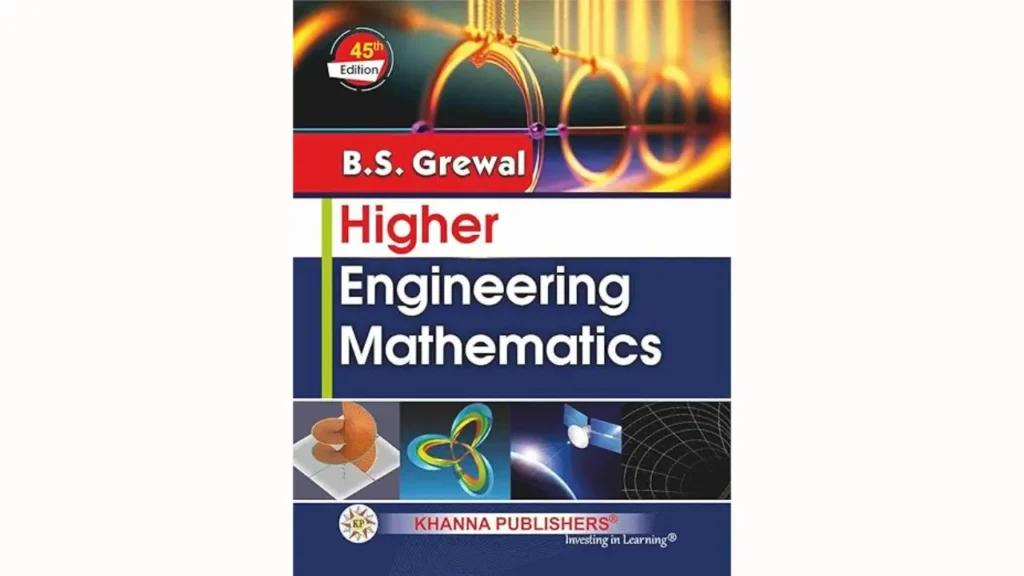 Higher Engineering Mathematics by B S Grewal